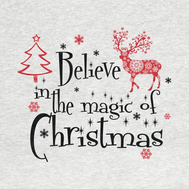 Believe In The Magic Of Christmas by AdultSh*t